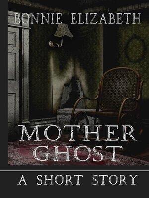 cover image of Mother Ghost